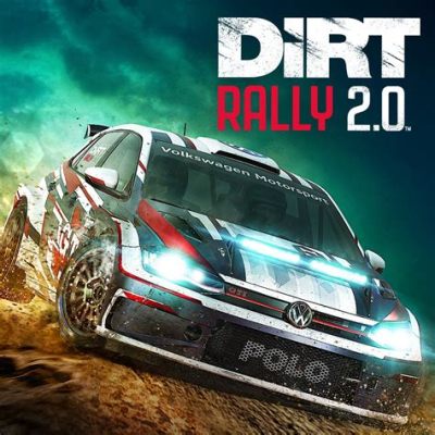 Dirt Rally 2.0 - A Gritty Playground for Racing Enthusiasts and Mud Slingers!