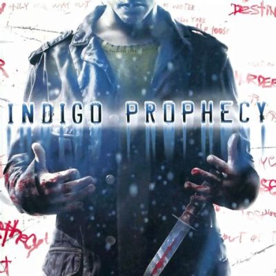 Indigo Prophecy: A Chilling Narrative Adventure Filled With Supernatural Suspense!