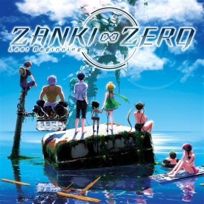 Zanki Zero: Last Beginning – An Existential RPG That Will Leave You Questioning Everything!