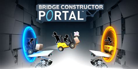 Bridge Constructor Portal – A Puzzle Game Where Cake is Everything and Science Can Be Deadly!