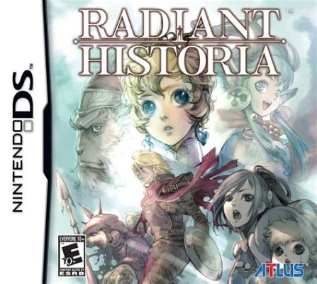 Radiant Historia: Dive into Temporal Paradox and Shape the Destiny of a Kingdom!